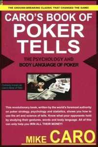 Скачать книгу Майк Каро «Язык жестов в покере»